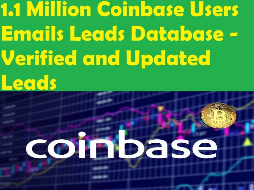 Give You 1.1 Million Coinbase Users Emails Leads Database - Verified and Updated Leads