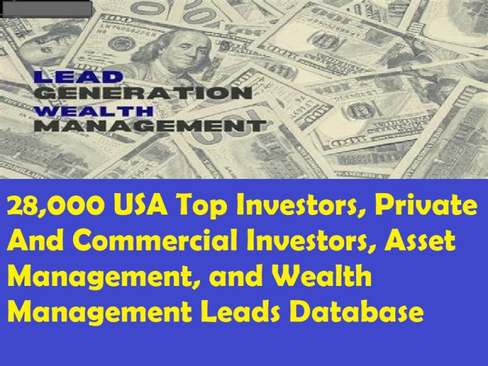 28,000 USA Top Investors, Private And Commercial Investors and Asset Management Leads