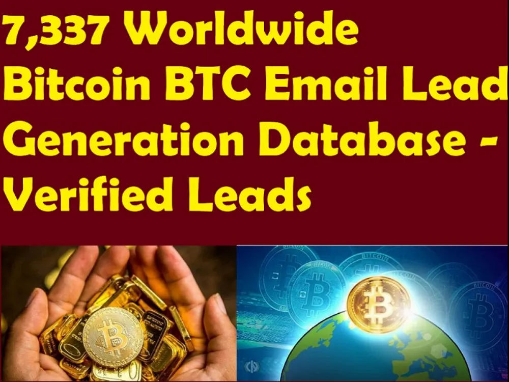 Give You 7,337 Worldwide Bitcoin BTC Users Email Leads Database - Verified Leads